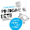 Povídejme si, děti - Josef Čapek (mp3 audiokniha)