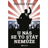 U nás se to stát nemůže