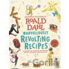 Marvellously Revolting Recipes - Roald Dahl