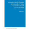 Paleografická čítanka mongolského písma klasického období 17 20 století - Srba Ondřej
