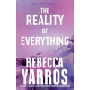 The Reality of Everything