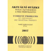 Aktuální otázky práva autorského a práv průmyslových 2017 (Tomáš Dobřichovský a kolektív)
