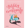 Polibky a croissanty - Anne Sophie Jouhanneau