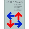 Evoluční ontologie kultury a problém podnikání (Josef Šmajs)