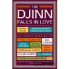The Djinn Falls in Love and Other Stories - Amal El-Mohtar, Neil Gaiman, Kuzhali Manickavel, Kirsty Logan, Kamila Shamsie, K. J. Parker, James Smythe, E. J. Swift, Claire North, Catherine King