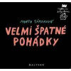 Velmi špatné pohádky - Sýkorová Marta