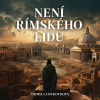 Není římského lidu - Jarmila Loukotková (mp3 audiokniha)