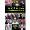 Zlatá slova českého fotbalu - Filípek Štěpán