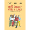 Trpíš úzkostí? Vítej v klubu! - MUDr. Frédéric Fanget, Catherine Meyer a Pauline A