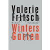 Winters Garten (Valerie Fritsch)(Brožovaná)