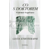 Co s doktorem - Cesta etikoterapie - Vladimír Vogeltanz