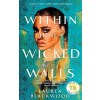Within These Wicked Walls
