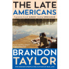 The Late Americans