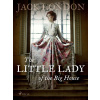 The Little Lady of the Big House