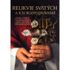 Relikvie svätých a ich rozpoznávanie
