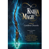 Kniha magie - Elizabeth Bearová, John Crowley, Megan Lindholm, Gardner Dozois, Scott Lynch, George R.R. Martin, Garth Nix, K. J. Parkerová, Tim Powers