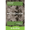 E-kniha Metuzalém - František Koukolík