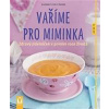 Vaříme pro miminka - Cramm von Dagmar