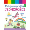 Malujeme prstíky - JEDNOROŽCI - Junior