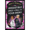 The Irresistible Urge to Fall For Your Enemy - Brigitte Knightley