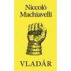 Vladár (Machiavelli Niccolo)