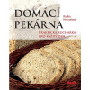 Domácí pekárna - Praktická kuchařka pro každý den