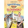 Spoznávam Slovensko - Fukasová Katarína
