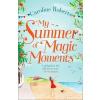 My Summer of Magic Moments