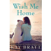 Wish Me Home