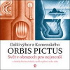 Orbis Pictus Další výbor z Komenského - Jan Amos Komenský, Václav Sokol