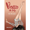 Prosecco do žíly - Nika Mišjaková
