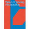 Ways of Seeing Abstraction (Pevná)