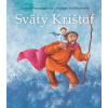 Svätý Krištof - Gertrud Fussenegger, Annegert Fuchshuber