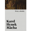 Prózy a deníky - Karel Hynek Mácha