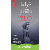 E-kniha Když přišlo zlo - Ivar Leon Menger
