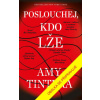 Poslouchej, kdo lže