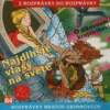 Najdlhšie vlasy na svete - do rozprávky Z rozprávky
