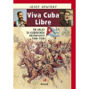 Viva Cuba Libre - Opatrný Josef