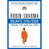 Objavte svoj osud s mníchom, ktorý predal svoje Ferrari - Robin S. Sharma