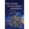 Music Therapy and Neurological Rehabilitation