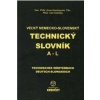 Veľký nemecko-slovenský technický slovník A - L