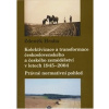 Kolektivizace a transformace československého a českého zemědělství v letech (1945-2004 : právně normativní pohled (Zdeněk Hraba) - vyd. Vladimír Lelek)