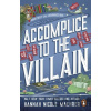 Accomplice to the Villain - Hannah Nicole Maehrer