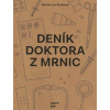 Deník doktora z Mrnic - Stránský Martin Jan