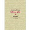 Sebrané spisy IV Velký roman - Klíma Ladislav