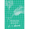 Problém bolesti - Clive Staples Lewis