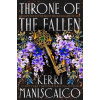 Throne of the Fallen - Kerri Maniscalco