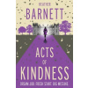 Acts of Kindness (Barnett Heather)