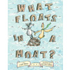 What Floats in a Moat? (Lynne Berry,Matthew Cordell)()