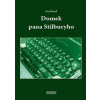 Domek pana Stilburyho - Fencl Ivo